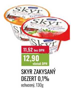 SKYR ZAKYSANÝ DEZERT 0,1% ochucený, 130g 