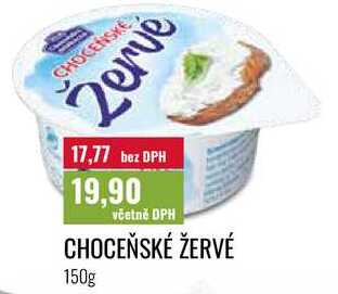CHOCEŇSKÉ ŽERVÉ 150g