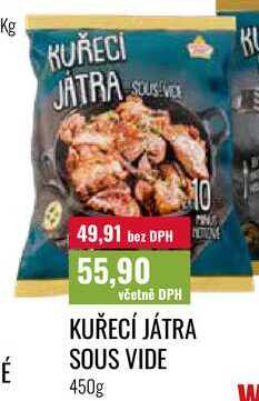 KUŘECÍ JÁTRA SOUS VIDE 450g 