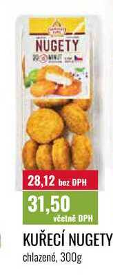 KUŘECÍ NUGETY chlazené, 300g 