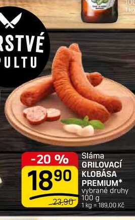 GRILOVACÍ KLOBÁSA PREMIUM* vybrané druhy 100 g