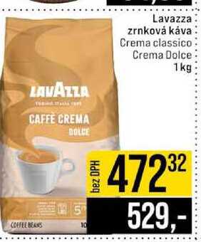 Lavazza zrnková káva Crema classico Crema Dolce 1kg  v akci