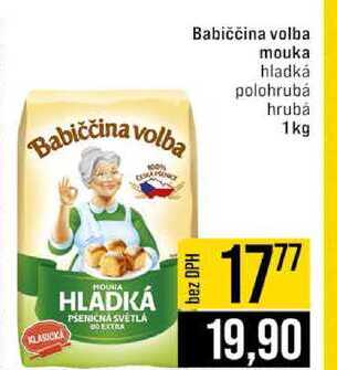 Babiččina volba mouka hladká polohrubá hrubá 1kg