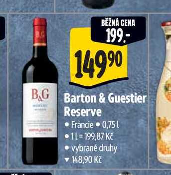 Barton & Guestier Reserve 0,75 l