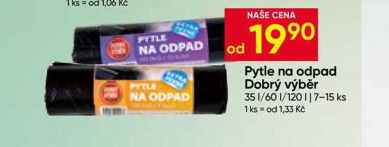 Pytle na odpad Dobrý výběr 35 l/60 l/120l, 17-15 ks