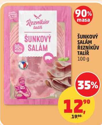 ŠUNKOVÝ SALÁM ŘEZNÍKŮV TALÍŘ, 100 g 