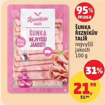 ŠUNKA ŘEZNÍKŮV TALÍŘ nejvyšší jakosti, 100 g