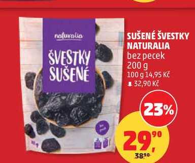 SUŠENÉ ŠVESTKY NATURALIA bez pecek, 200 g