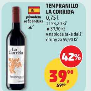 TEMPRANILLO LA CORRIDA původem, 0,75 l