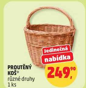 PROUTĚNÝ KOŠ různé druhy, 1 ks