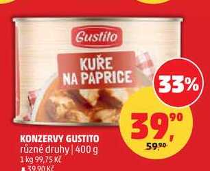 KONZERVY GUSTITO různé druhy, 400 g