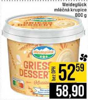 Weideglück mléčná krupice 800 g