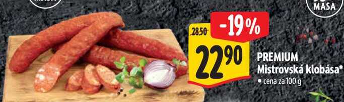 PREMIUM Mistrovská klobása, cena za 100 g