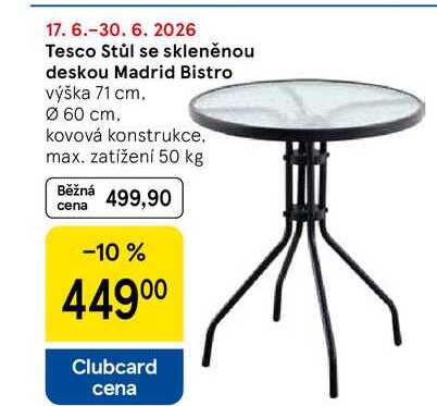 Tesco Stůl se skleněnou deskou Madrid Bistro výška 71 cm. Ø 60 cm. kovová konstrukce. max. zatížení 50 kg